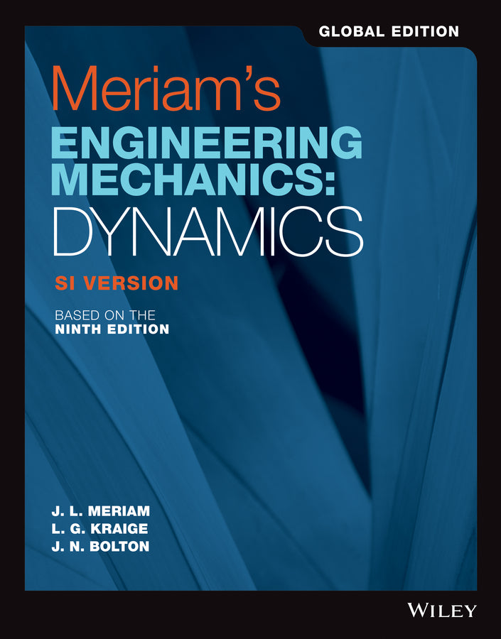 Meriam?s Engineering Mechanics; Dynamics SI Version (Paperback / softback) 9781119665281