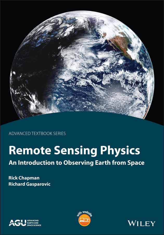 Remote Sensing Physics: An Introduction to Observi ng Earth from Space (Paperback / softback) 9781119669074