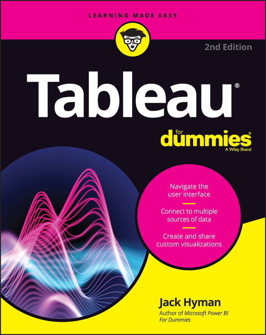 Tableau For Dummies, 2nd Edition (Paperback / softback) 9781119684589
