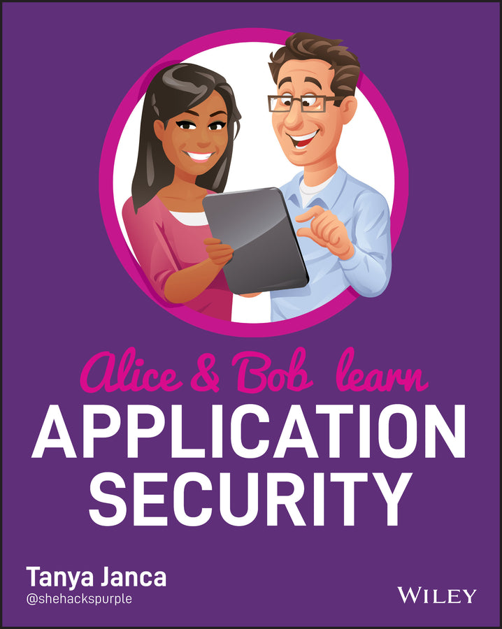 Alice and Bob Learn Application Security (Paperback / softback) 9781119687351