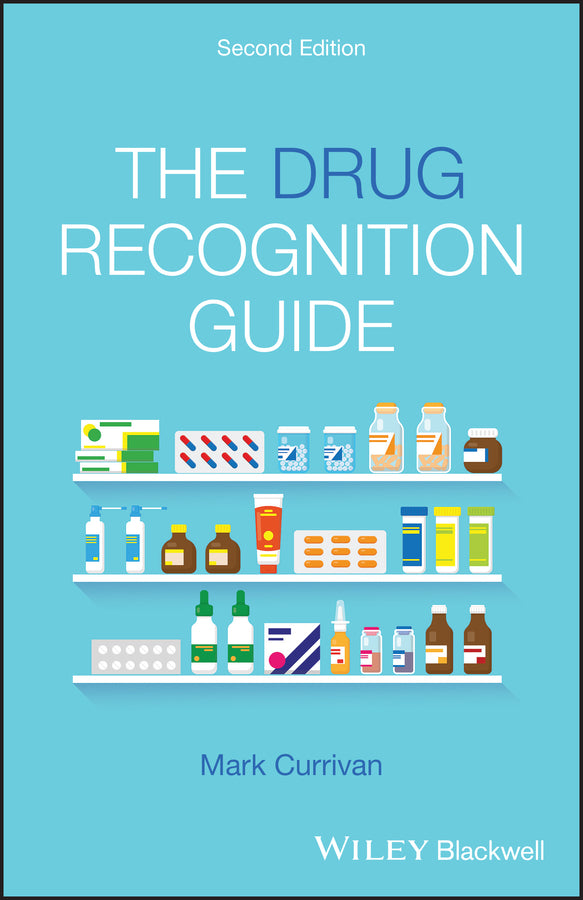 The Drug Recognition Guide, 2nd Edition (Paperback / softback) 9781119689805
