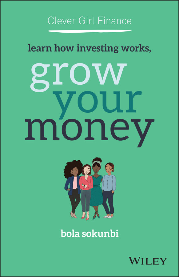 Clever Girl Finance – Learn How Investing Works, Grow Your Money (Paperback / softback) 9781119696735