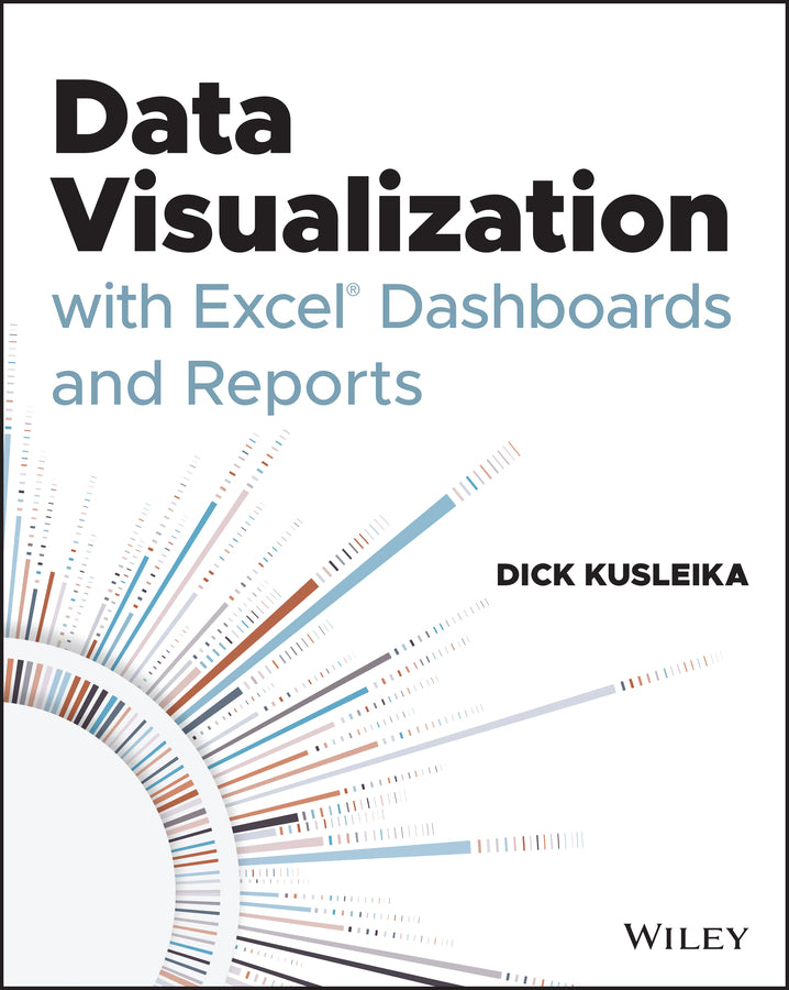 Data Visualization with Excel Dashboards and Reports (Paperback / softback) 9781119698722