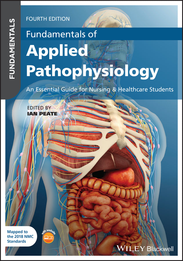 Fundamentals of Applied Pathophysiology: An Essent ial Guide for Nursing & Healthcare Students 4e (Paperback / softback) 9781119699491