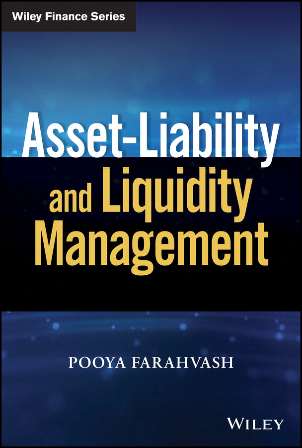Asset–Liability and Liquidity Management (Hardback) 9781119701880