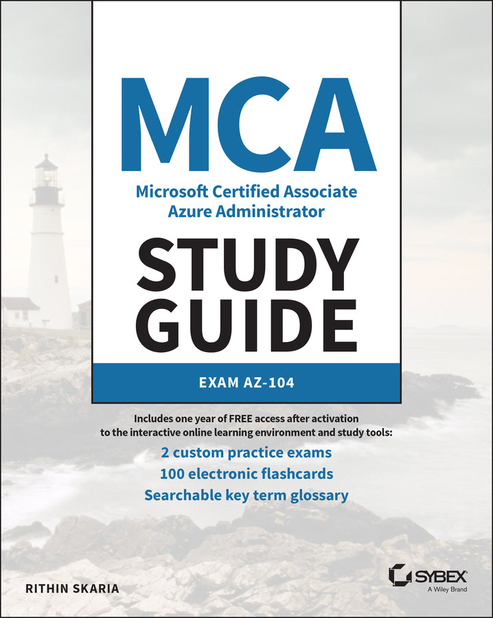 MCA Microsoft Certified Associate Azure Administrator Study Guide: Exam AZ–104 (Paperback / softback) 9781119705154