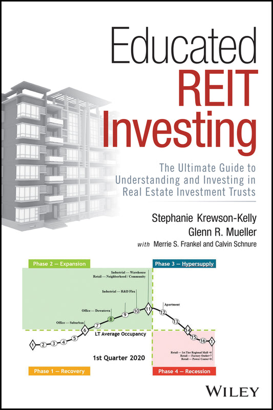 Educated REIT Investing – The Ultimate Guide to Understanding and Investing in Real Estate Investment Trusts (Hardback) 9781119708698