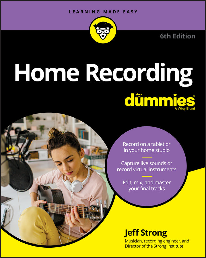 Home Recording For Dummies, 6th Edition (Paperback / softback) 9781119711100