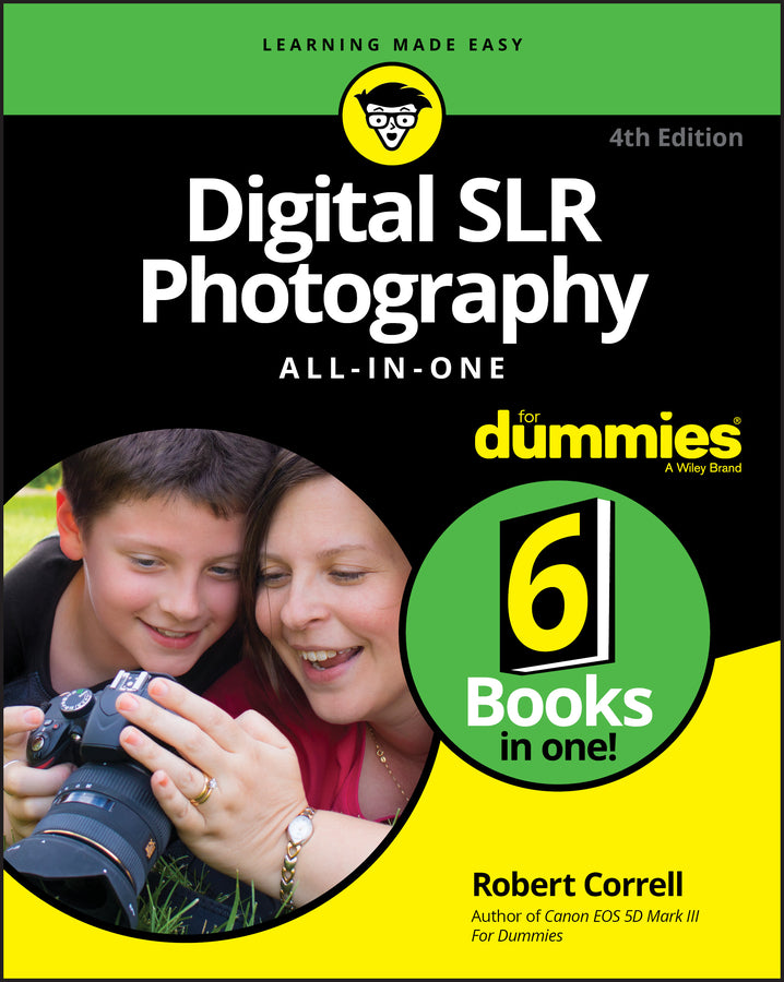 Digital SLR Photography All–in–One For Dummies, 4th Edition (Paperback / softback) 9781119711704