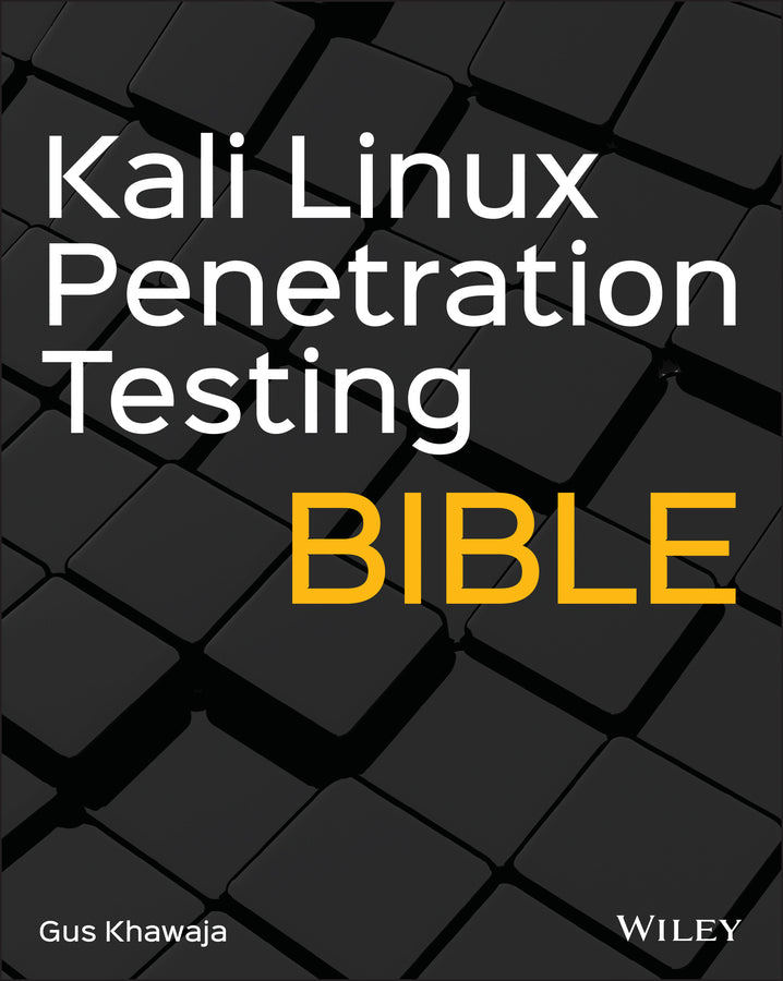 Kali Linux Penetration Testing Bible (Paperback / softback) 9781119719083