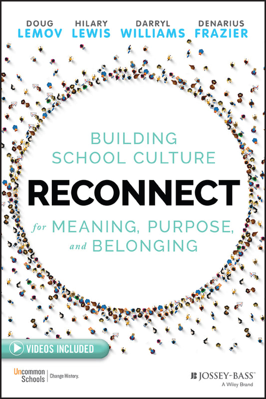 Reconnect; Building School Culture for Meaning, Purpose, and Belonging (Paperback / softback) 9781119739975