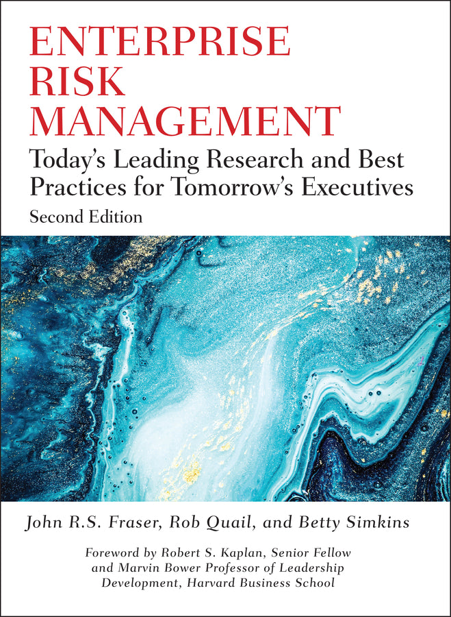 Enterprise Risk Management – Today?s Leading Research and Best Practices for Tomorrow?s Executives, Second Edition (Hardback) 9781119741480