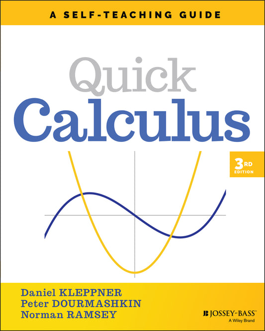 Quick Calculus: A Self–Teaching Guide, Third Editi on (Paperback / softback) 9781119743194