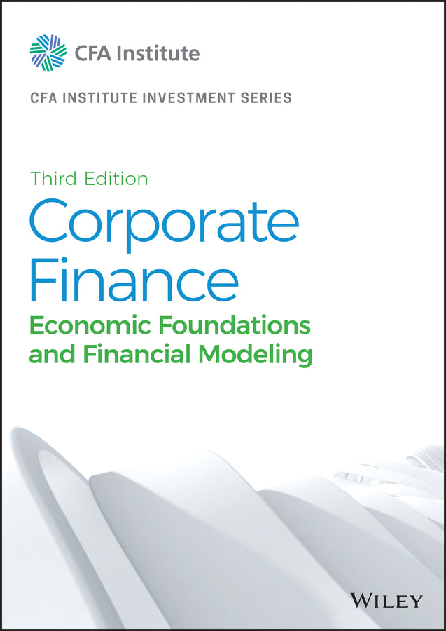 Corporate Finance – A Practical Approach, Third Edition (Hardback) 9781119743767