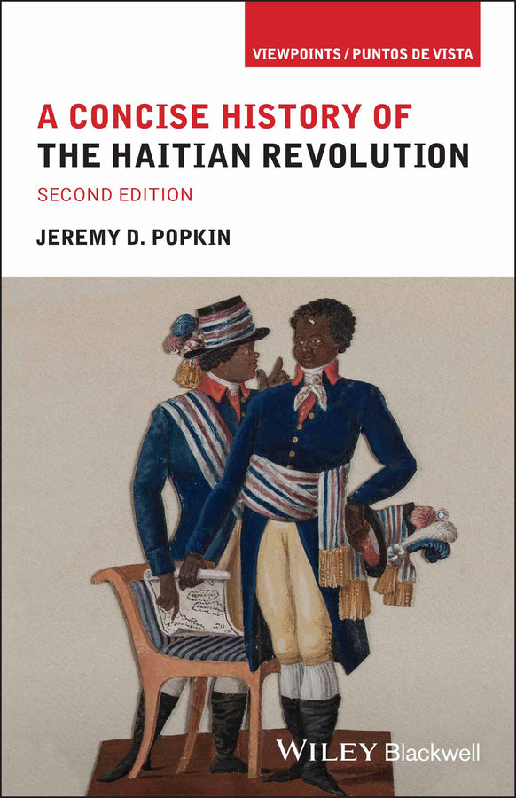 A Concise History of the Haitian Revolution, Second Edition (Paperback / softback) 9781119746331