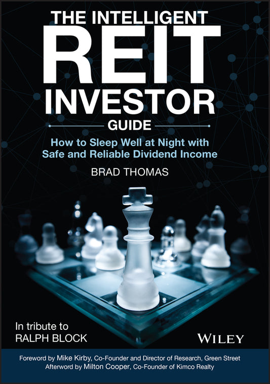The Intelligent REIT Investor Guide; How to Sleep Well at Night with Safe and Reliable Dividend Income (Hardback) 9781119750307
