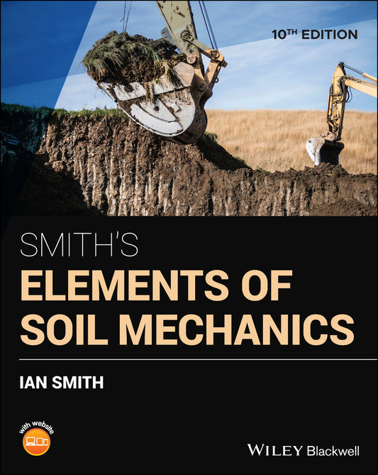 Smith?s Elements of Soil Mechanics 10e (Paperback / softback) 9781119750390