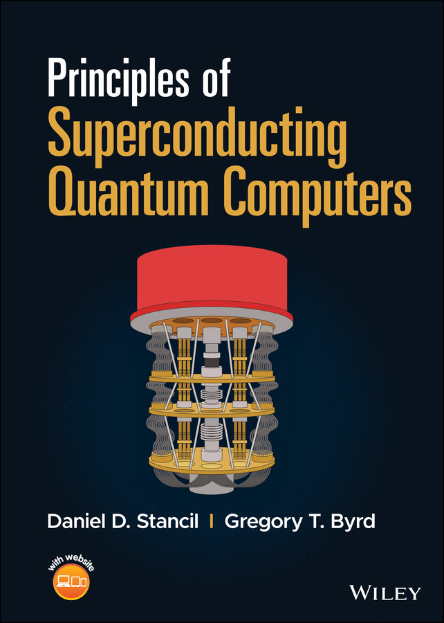 Principles of Superconducting Quantum Computers (Hardback) 9781119750727