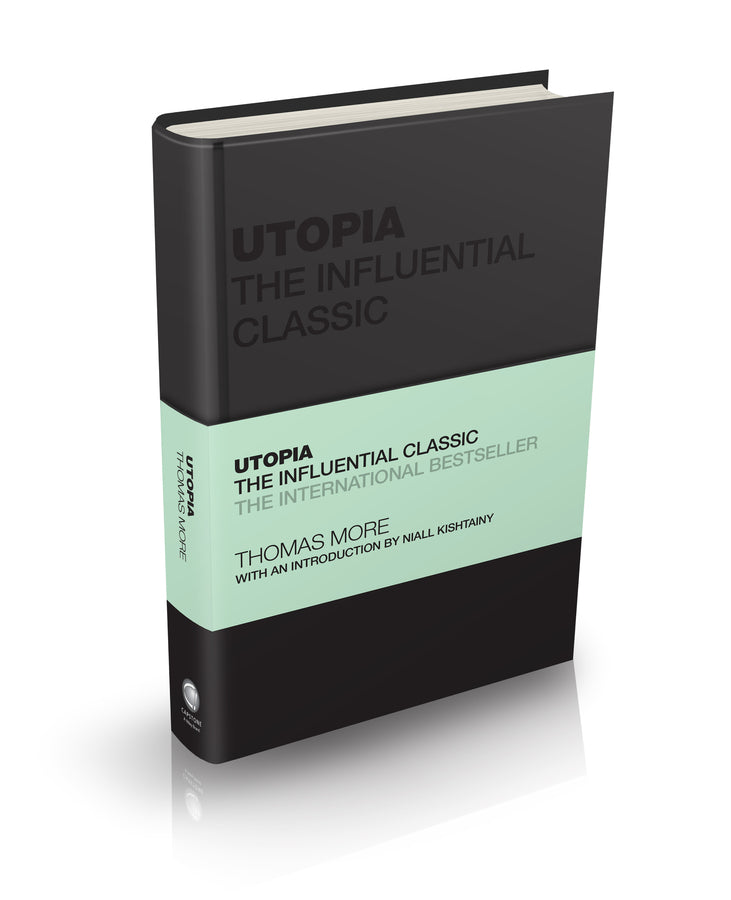 Utopia; The Influential Classic (Hardback) 9781119754381