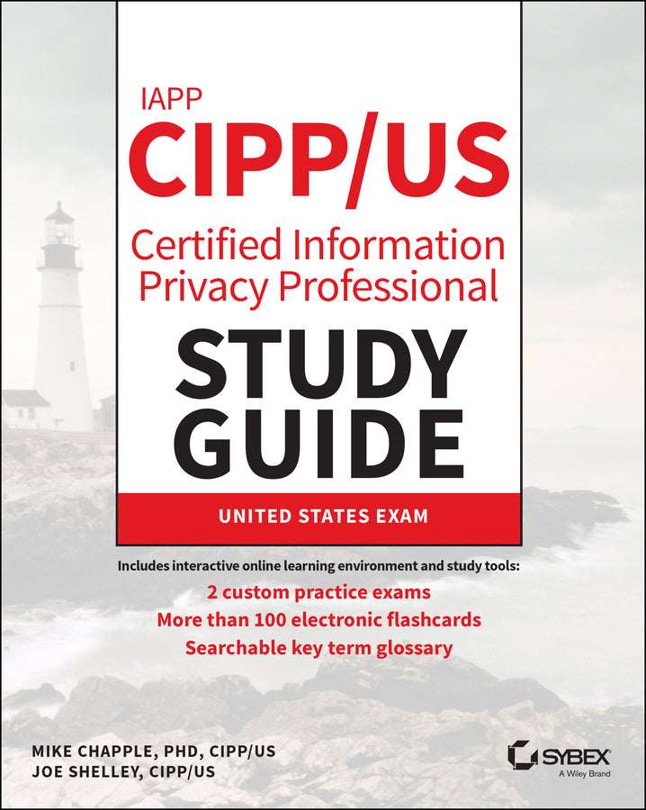 IAPP CIPP/US Certified Information Privacy Professional Study Guide (Paperback / softback) 9781119755463