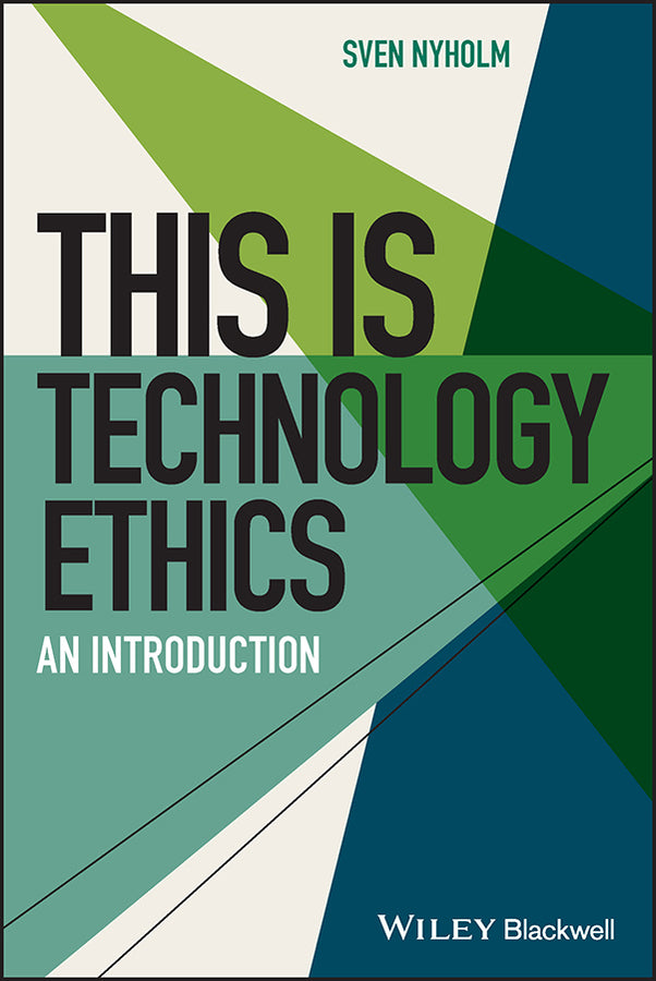 This is Technology Ethics: An Introduction (Paperback / softback) 9781119755579