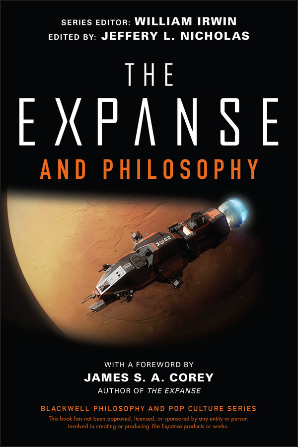 The Expanse and Philosophy – So Far Out Into the Darkness (Paperback / softback) 9781119755609