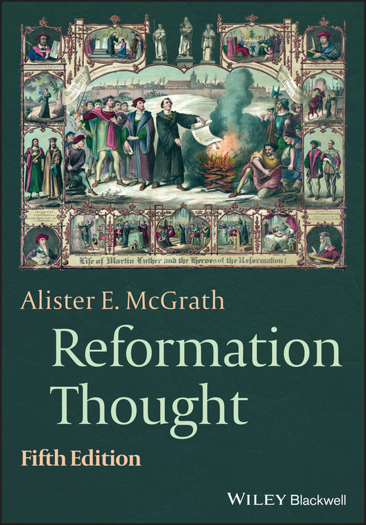 Reformation Thought: An Introduction (Paperback / softback) 9781119756583
