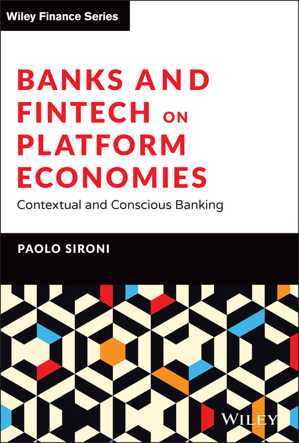 Banking Platforms: Dilemmas and Solutions (Hardback) 9781119756972