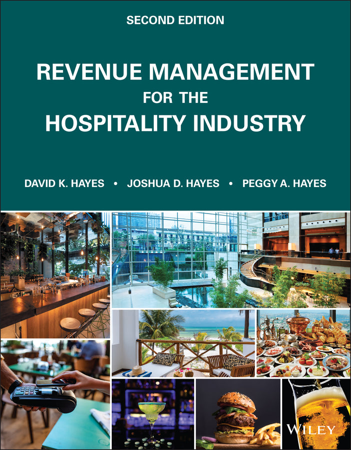 Revenue Management for the Hospitality Industry, Second Edition (Paperback / softback) 9781119790778