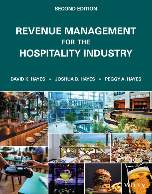 Revenue Management for the Hospitality Industry, Second Edition (Paperback / softback) 9781119790778