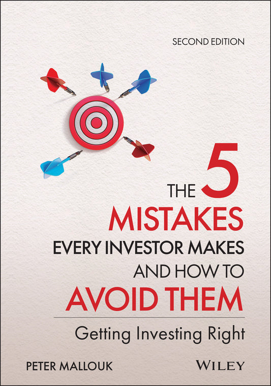 The 5 Mistakes Every Investor Makes and How to Avoid Them, Getting Investing Right, Second Edition (Hardback) 9781119794332