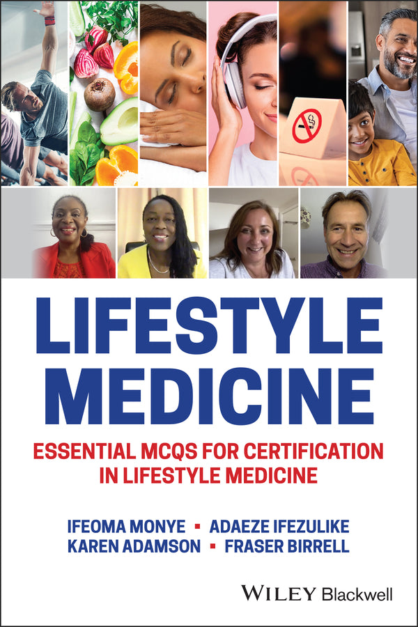 Lifestyle Medicine – Essential MCQs for Certification in Lifestyle Medicine (Paperback / softback) 9781119795919
