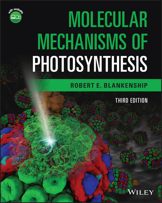 Molecular Mechanisms of Photosynthesis, 3rd Editio n (Paperback / softback) 9781119800019