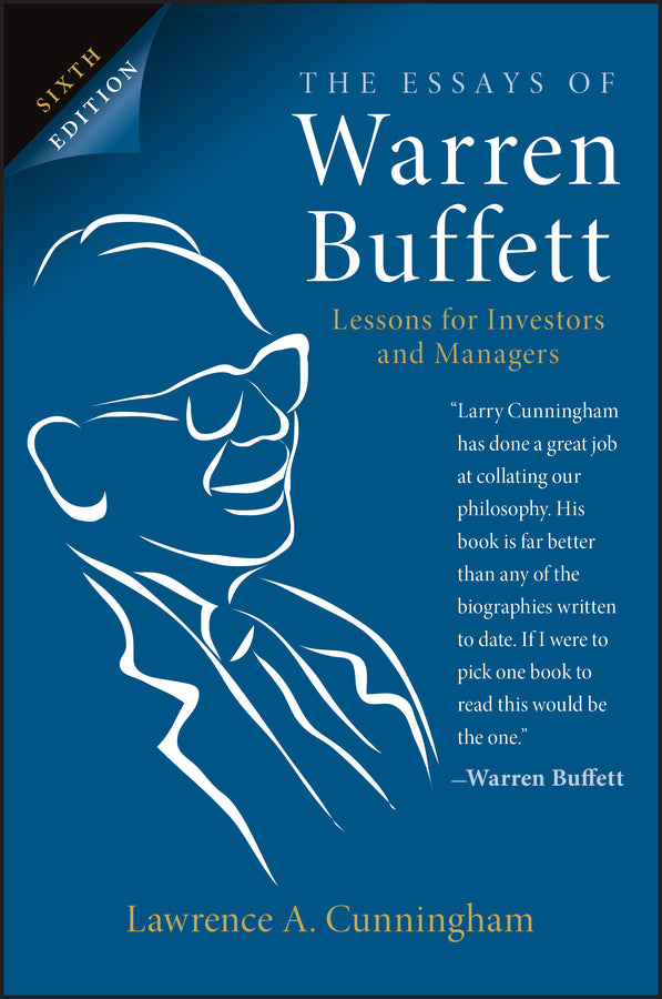 The Essays of Warren Buffett, 6th Edition: Lessons  for Investors and Managers (Paperback / softback) 9781119803270
