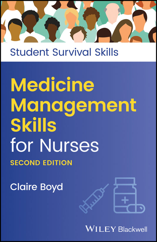 Medicine Management Skills for Nurses 2e (Paperback / softback) 9781119807926