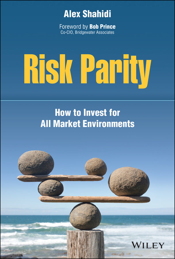 Risk Parity – How to Invest for All Market Environments (Hardback) 9781119812562