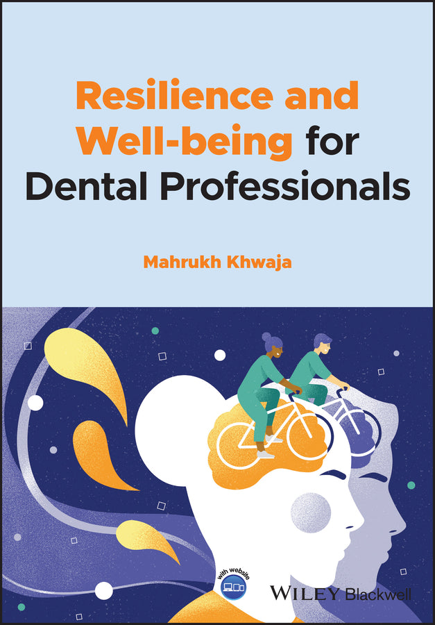Resilience and Well–being for Dental Professionals (Paperback / softback) 9781119814504