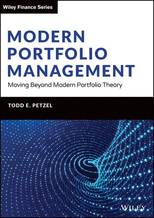 Modern Portfolio Management – Moving Beyond Modern Portfolio Theory (Hardback) 9781119818502
