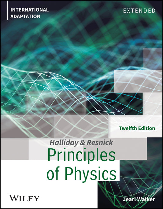 Principles of Physics, Twelfth Edition Extended In ternational Adaptation (Paperback / softback) 9781119820611