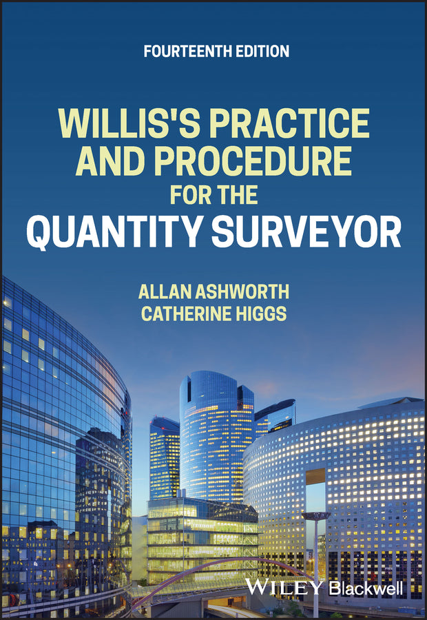 Willis?s Practice and Procedure for the Quantity S urveyor, 14th Edition (Paperback / softback) 9781119832126