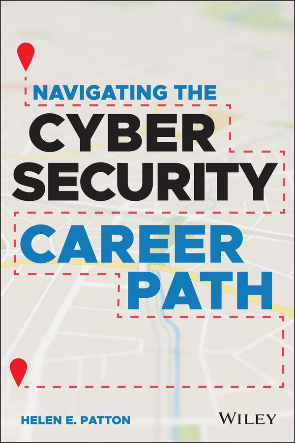 Navigating the Cybersecurity Career Path (Paperback / softback) 9781119833420