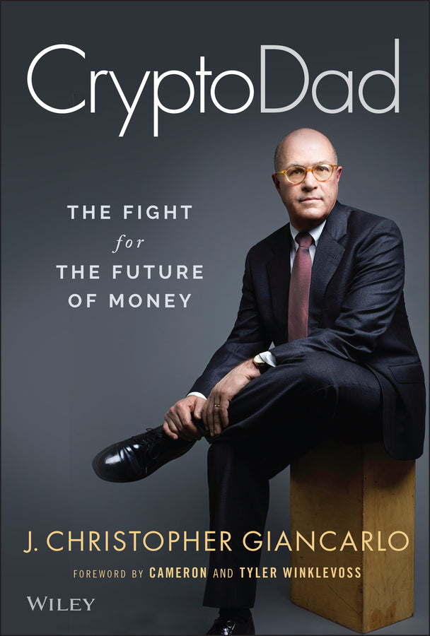 CryptoDad – The Fight for the Future of Money (Hardback) 9781119855088