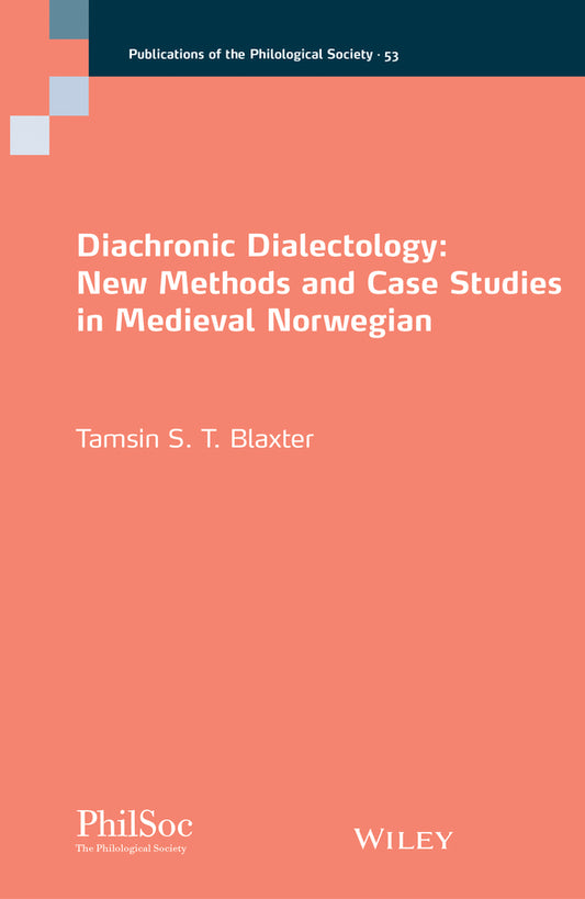Diachronic Dialectology – New Methods and Case Studies in Medieval Norwegian (Paperback / softback) 9781119858973