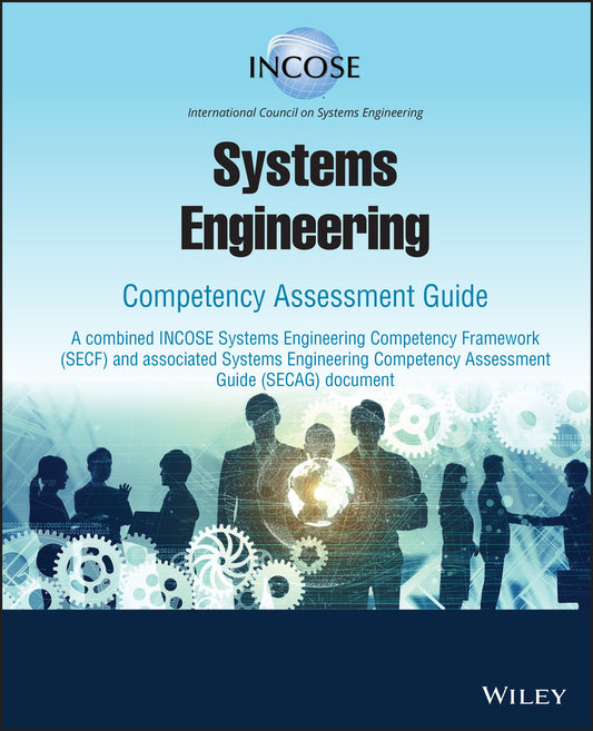 Systems Engineering Competency Assessment Guide (Hardback) 9781119862550