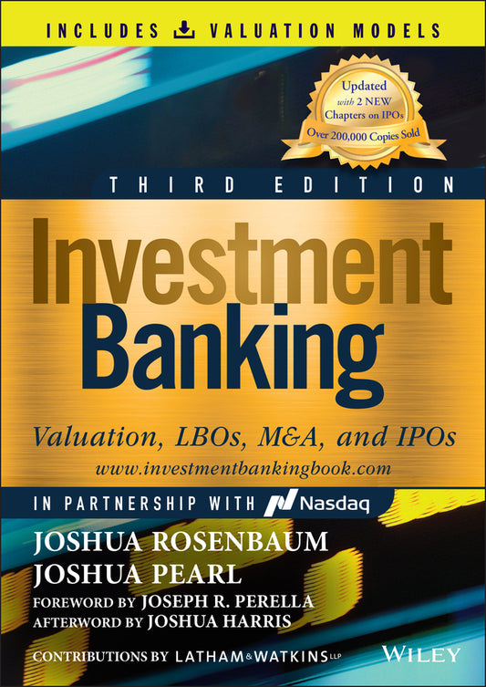 Investment Banking: Valuation, LBOs, M&A, and IPOs  (Book + Valuation Models), Third Edition; Valuation, LBOs, M&A, and IPOs (Book + Valuation Models) (Hardback) 9781119867876