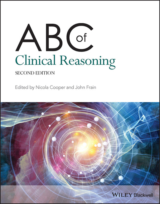 ABC of Clinical Reasoning, 2nd Edition (Paperback / softback) 9781119871514