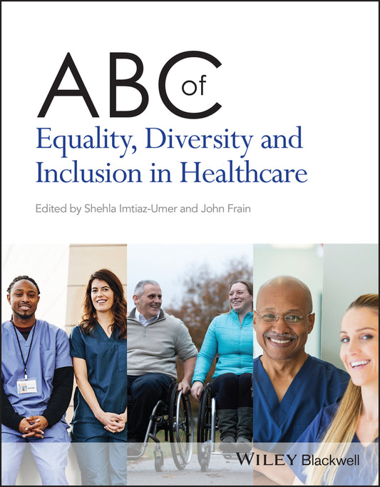 ABC of Equality, Diversity and Inclusion in Health care (Paperback / softback) 9781119875307