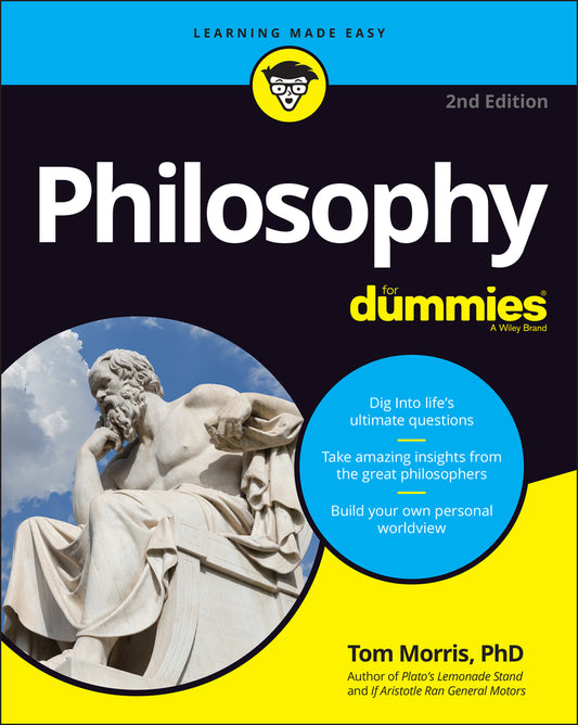 Philosophy For Dummies, 2nd Edition (Paperback / softback) 9781119875673