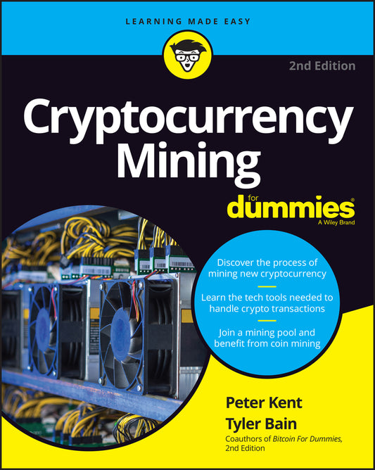 Cryptocurrency Mining For Dummies, 2nd Edition (Paperback / softback) 9781119885368