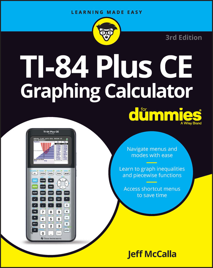 TI–84 Plus CE Graphing Calculator for Dummies, 3rd  Edition (Paperback / softback) 9781119887607